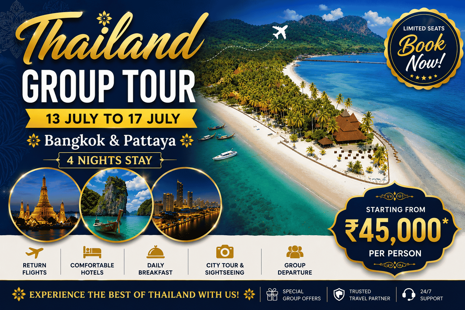 THAILAND GROUP TOUR – OVERVIEW Bangkok & Pattaya | 4 Days / 3 Nights | Flights Included